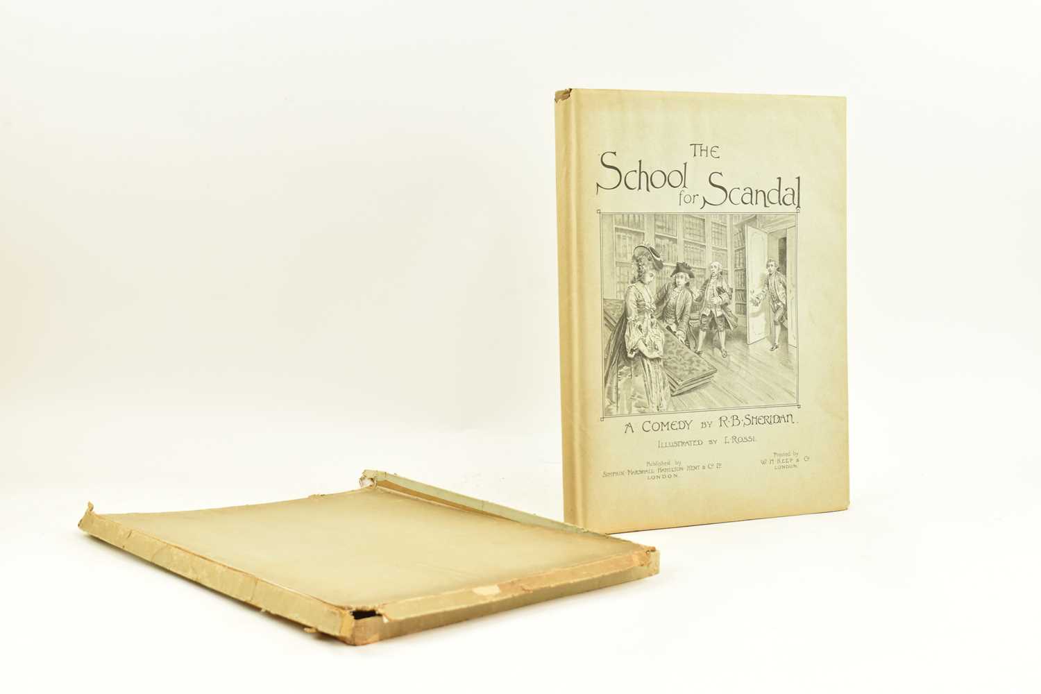 Lot 242 - SHERIDAN, RICHARD BRINSLEY. 1894 THE SCHOOL FOR SCANDAL IN DUST WRAPPER & BOX