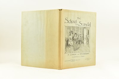 Lot 242 - SHERIDAN, RICHARD BRINSLEY. 1894 THE SCHOOL FOR SCANDAL IN DUST WRAPPER & BOX