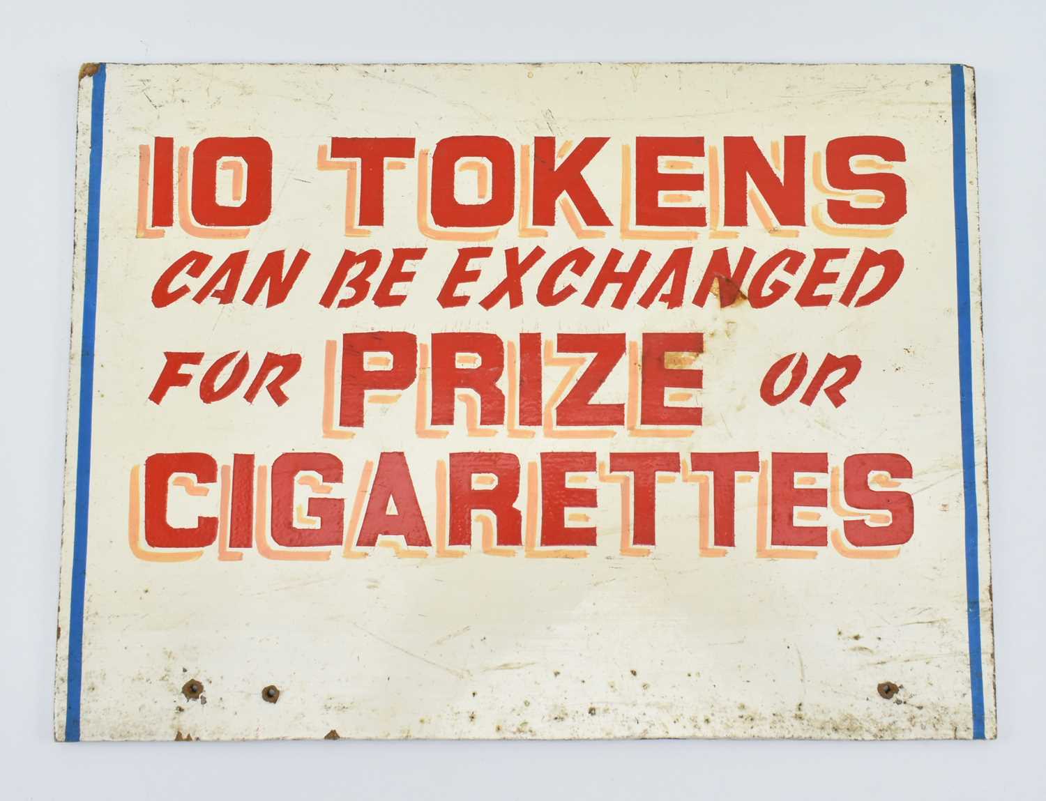 Lot 254 - VINTAGE FUN FAIR FAIRGROUND HAND PAINTED CHIPBOARD SIGN - TOKENS FOR CIGARETTES