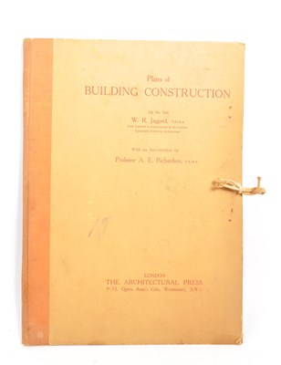 Lot 527 - PLATES OF BUILDING CONSTRUCTION - W. R. JAGGARD