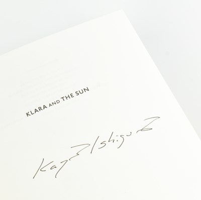 Lot 100 - ISHIGURO, KAZUO. 2021 KLARA AND THE SUN THREE SIGNED FIRST EDITIONS INCL. LIM ED