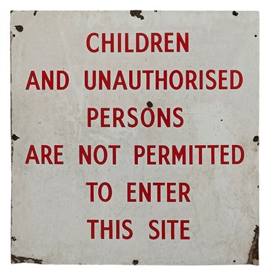 Lot 106 - UNAUTHORISED PERSONS NOT PERMITTED - ENAMEL SIGN