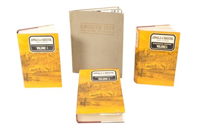 Lot 531 - ANNALS OF BRISTOL - THREE VOLUME TOGETHER W/ ENGLISH CITY