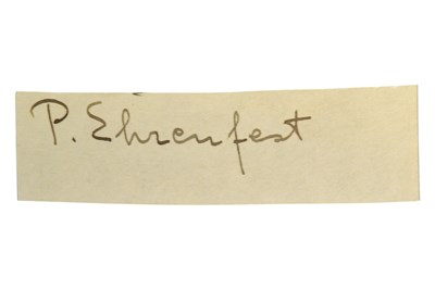 Lot 179 - THEORETICAL PHYSICS - PAUL EHRENFEST (D.1933) - CLIPPED AUTOGRAPH