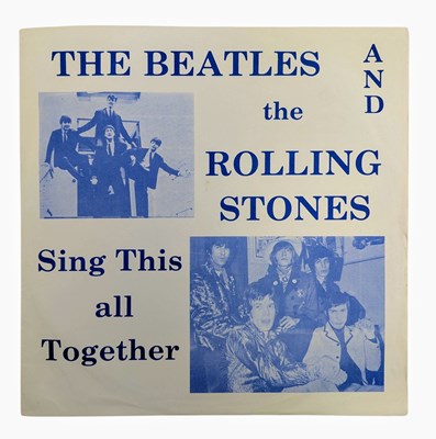 Lot 112 - THE BEATLES & THE ROLLING STONES - SING THIS ALL TOGETHER - UNOFFICIAL RELEASE