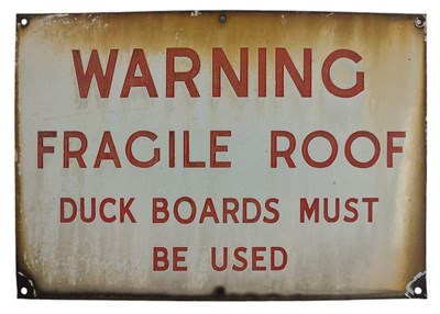 Lot 87 - WARNING FRAGILE ROOF - PORCELAIN ENAMEL SIGN