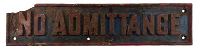 Lot 238 - NO ADMITTANCE - VINTAGE CAST IRON PAINTED SIGN