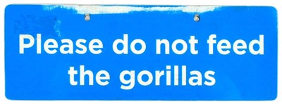 Lot 27 - FORMER BRISTOL ZOO GARDENS - 'DO NOT FEED THE GORILLAS' SIGN